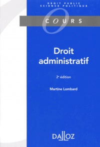 Martine Lombard - Droit Administratif. 2eme Edition 1998.