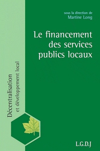 Martine Long - Le financement des services publics locaux.