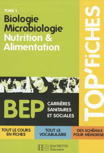Martine Lovera - Biologie Microbiologie : Tome 1, nutrition et alimentation.