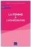 La femme & l'homéopathie. Gynécologie & obstétrique