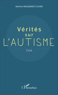 Vérités sur l'autisme