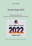 Martine Ménard - Numérologie 2022 - Grâce à votre chiffre CLE, découvrez ce qui vous attend chaque mois de l'année !.