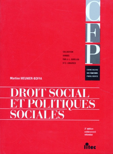Martine Meunier-Boffa - Droit Social Et Politiques Sociales. 3eme Edition 1995.