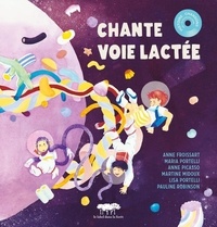 Martine Midoux et Anne Picasso - Chante voie lactée. 1 CD audio