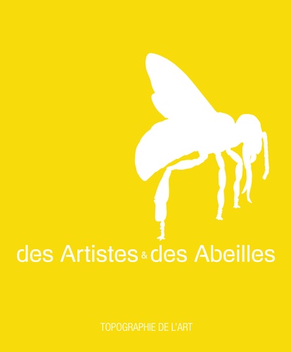 Martine Mougin - Des artistes & des abeilles.