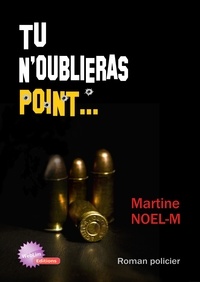 Martine Noel-m - Tu n'oublieras point....