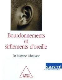 Bourdonnements Et Sifflements D'Oreille
