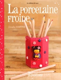 La porcelaine froide