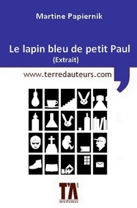 Martine Papiernik - A la recherche de Petit Paul (extrait).