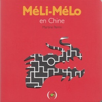 Martine Perrin - Méli-mélo en Chine.