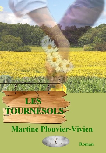 Martine PLOUVIER-VIVIEN - Les Tournesols.