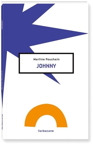 Martine Pouchain - Johnny.