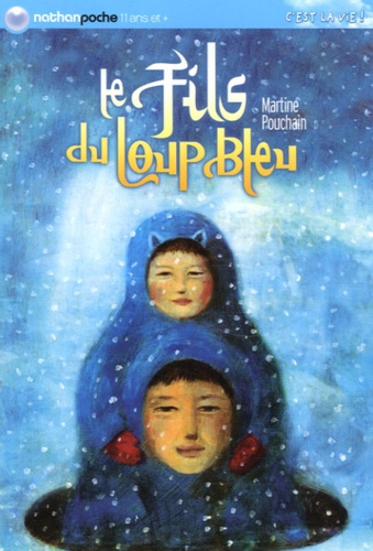 Martine Pouchain - Le Fils du Loup Bleu.