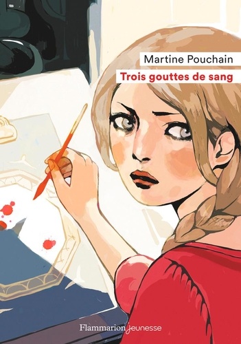 Martine Pouchain - Trois gouttes de sang.