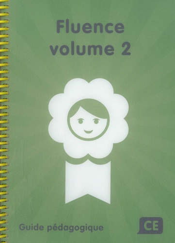 Martine Pourchet et Michel Zorman - Fluence CE volume 2 - Guide pédagogique.