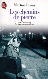 Martine Provis - Les Chemins De Pierre.