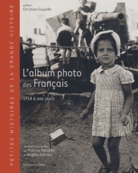Martine Ravache et Brigitte Leblanc - L'album photo des Français - 1914 à nos jours.