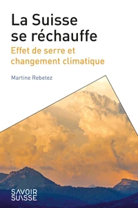 La Suisse se réchauffe