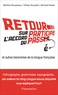 Martine Rousseau et Richard Herlin - Retour sur l'accord du participe passé et autres bizarreries de la langue française.