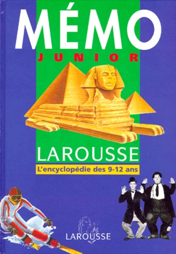 Memo Junior Larousse L Encyclopedie Des 9 12 An De Martine Sassier Livre Decitre