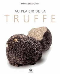 Martine Sbolgi-Guinet - Au plaisir de la truffe.