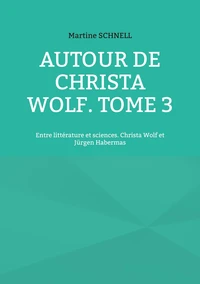 Autour de Christa Wolf