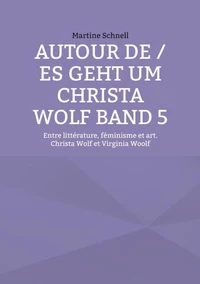 Autour de Christa Wolf