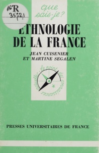 Martine Segalen et Jean Cuisenier - Ethnologie de la France.