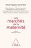 Les marchés de la maternité