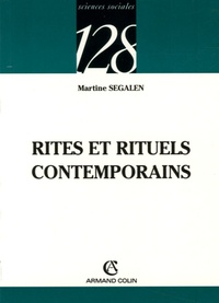 Martine Segalen - Rites et rituels contemporains.