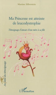 Ma princesse est atteinte de leucodystrophie