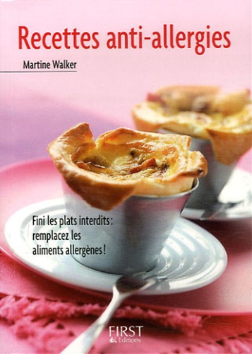 Martine Walker - Recettes anti-allergies.