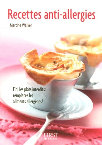 Martine Walker - Recettes anti-allergies.