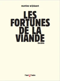 Les fortunes de la viande