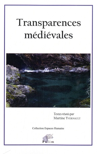 Martine Yvernault - Transparences médiévales.