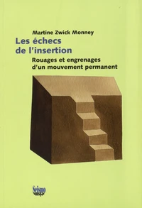Les échecs de l'insertion