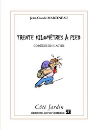 Trente kilomètres à pied