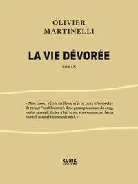 La vie dévorée