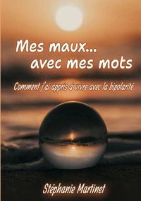 Mes maux... avec mes mots