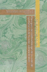 Principes de méthodologie de la note de synthèse et de la note administrative