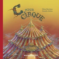 C pour cirque. des lettres et des mots pour le chapiteau !