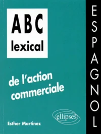 ABC lexical de l'action commerciale