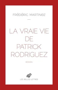 La vraie vie de Patrick Rodriguez