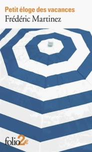 Petit éloge des vacances