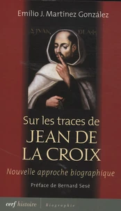 Sur les traces de Jean de la Croix