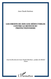 Des droits de douane déductibles contre le protectionnisme