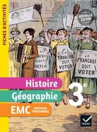 Histoire-Géographie-EMC 3e Fiches d'activités