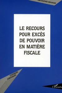 Le Recours Pour Exces De Pouvoir En Matiere Fiscale