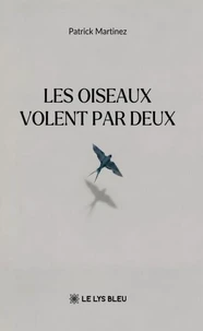 Les oiseaux volent par deux