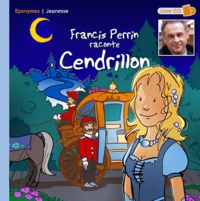 Francis Perrin raconte Cendrillon